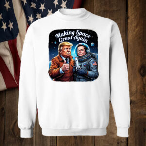 Funny Trump - Elon ,Making Space Great Again T-Shirt